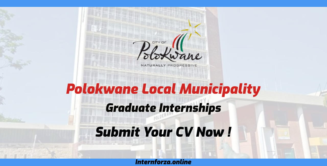Polokwane Local Municipality Graduate Internships
